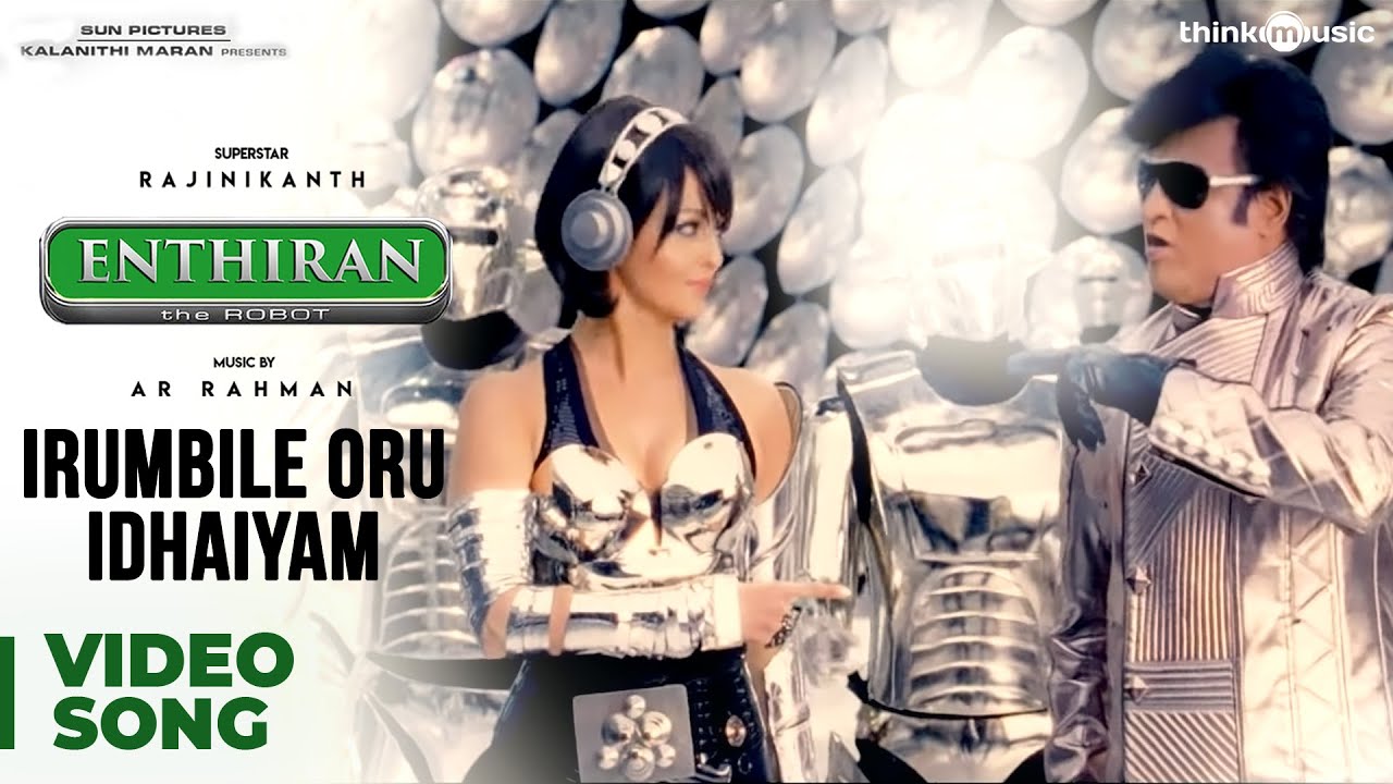 Irumbile Oru Idhaiyam Video Song  Enthiran  Rajinikanth  Aishwarya Rai  ARRahman  Lady Kash
