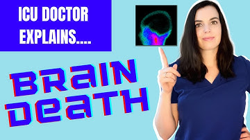How Do We Know Someone is Brain Dead?