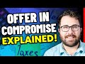 Offer in Compromise 2022: How to Qualify and Submit Your Offer to the IRS