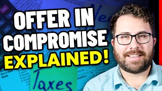 Offer in Compromise 2023: How to Qualify and Submit Your Offer to the IRS