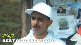 Best of DJ Beatroot | Get Duked! | Prime Video