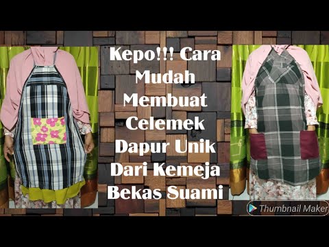 Video: Cara Mudah Menjahit Dua Apron Dapur Dari Baju Lelaki