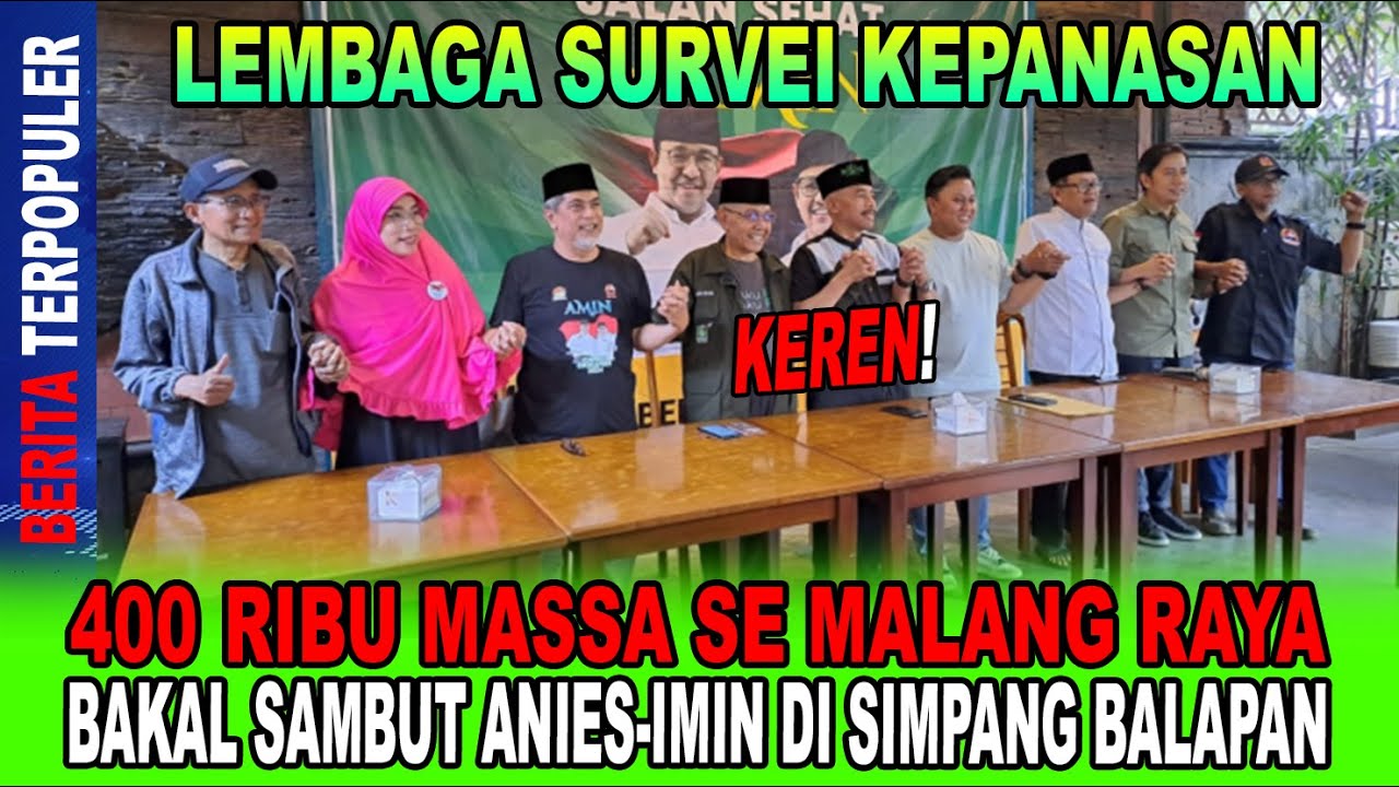 LEMBAGA SURVEI KEPANASAN...!! 400 RATUS RIBU MASSA SE MALANG RAYA BAKAL ...