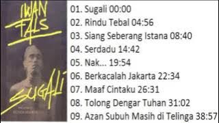 (FULL ALBUM) Iwan Fals SUGALI (1984)