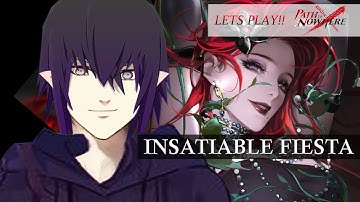 Lets Play Path to Nowhere: Insatiable Fiesta Event Part 3