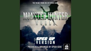 Download Lagu Monster Hunter World Main Theme (From "Monster Hunter World") (Sped-Up Version) Download Lagu Monster Hunter World Main Theme (From "Monster Hunter World") (Sped-Up Version)