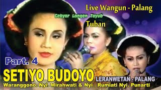 Tayuban Setiyo budoyo Nyi. mirah - Nyi. Rumiati Nyi. Punarti Andongan Wangun