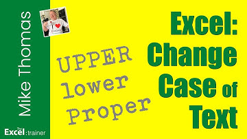 Excel: Two Ways to Change the Case of Text: Functions and Power Query