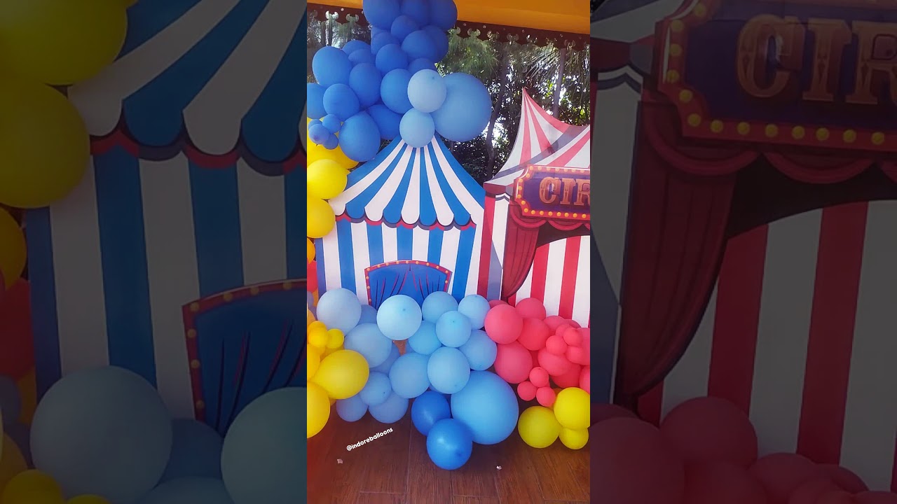 theme balloon decoration, Circus theme. how to decorate balloons, birthday Decorations, party decor.