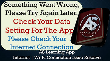 AS Learning app something went wrong please try again later problem solution