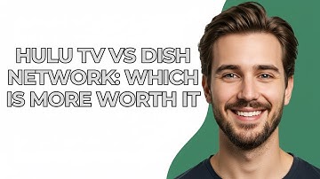 Hulu Tv Vs Dish Network: Which Is More Worth It - UPDATED!