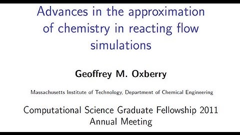 DOE CSGF 2011: Advances in the approximation of chemistry in reaction flow simulations