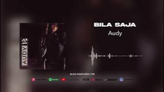 Audy - Bila Saja