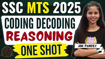 SSC MTS Classes 2025 | SSC MTS Reasoning Class 3 | One Shot: Coding Decoding | Reasoning for SSC MTS