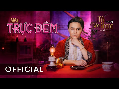 Tập 4 - TRỰC ĐÊM | Series Chuyện Ma MỘT NÉN NHANG Phần 3 | HUỲNH LẬP [OFFICIAL]