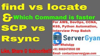 What is difference between Locate and Find Command |  Difference between SCP vs Rsync