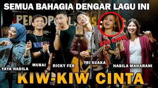 KIW-KIW CINTA - NABILA MAHARANI FT. TRI SUAKA & YAYA NADILA, MUBAI, RICKY FEB