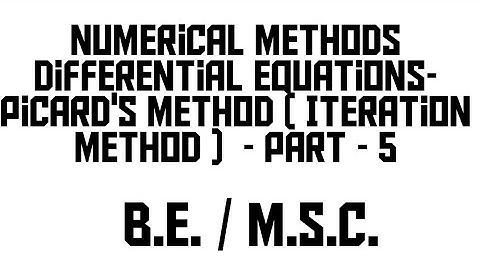 Numerical methods - Differential equations - Picard