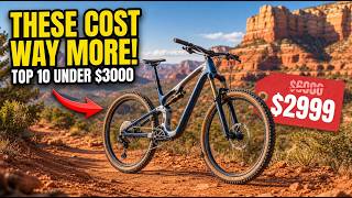 The 10 BEST Mountain Bikes Below $3000 That Should Be Priced WAY Higher! The 10 BEST Mountain Bikes Below $3000 That Should Be Priced WAY Higher!