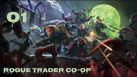 Warhammer 40k: Rogue Trader | Unfair Difficulty | 5 Player Co-op #1