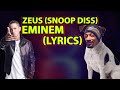 Eminem - Zeus (Lyrics) SNOOP DOGG DISS!