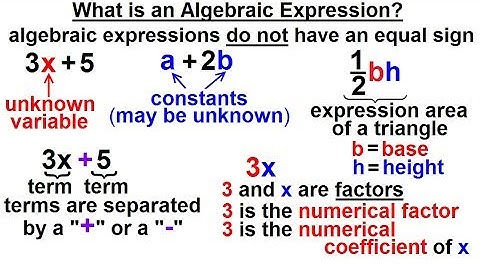 Algebra - Ch. 0.6: Basic Concepts (19 of 36) What is an Algebraic Expression?