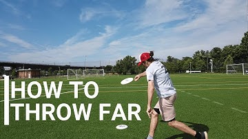 How To Throw Far in Ultimate Frisbee
