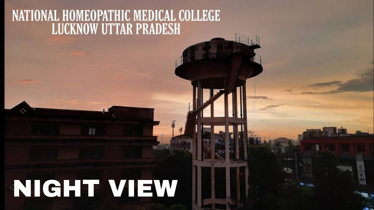 NATIONAL HOMEOPATHIC MEDICAL COLLEGE LUCKNOW NHMC LUCKNOW NIGHT VIEW 