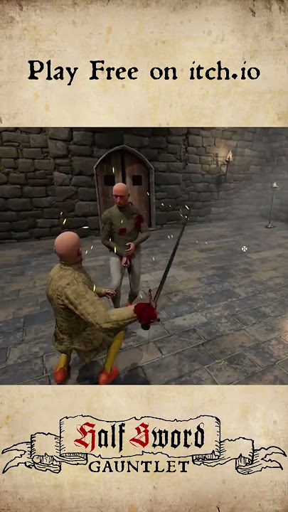 Half Sword Free on itch!!