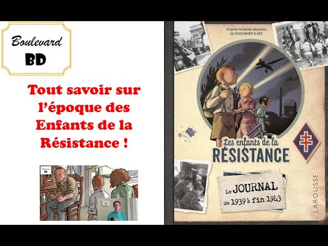 Les Enfants de la Résistance - 6 albums pour comprendre la seconde guerre  mondiale en BD ! 