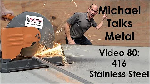 416 Stainless Steel AMS 5610 Type 1 and 2 416 Se