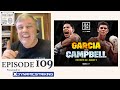 Teddy Atlas on Ryan Garcia vs Luke Campbell - PREVIEW & PREDICTION | Ep 109