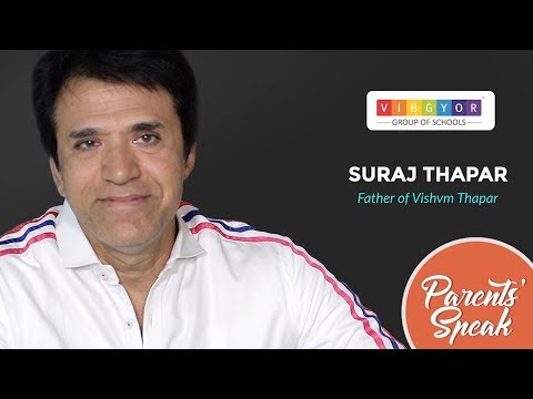 Suraj Thapar on VIBGYOR's Parents Speak