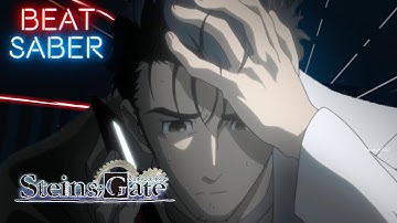 STEINS;GATE OPENING - HACKING TO THE GATE (シュタインズ・ゲート Op) | Beat Saber [Expert][S Rank]