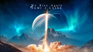 "Why do we fall, Bruce?" - We Rise Again (Extended) Powerful Emotional Vocals Music by Sami J Laine
