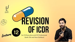 ICDR Capsule Revision || Lecture 12