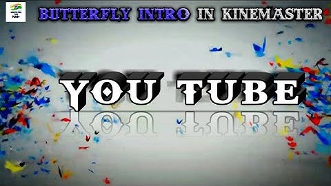 Butterfly Intro || Butterfly Effect Intro & Text Animation - kinemaster Tutorial || C-Tech Tube+