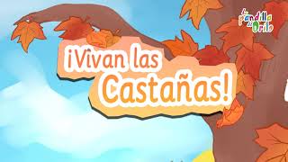 "¡Vivan las Castañas!" - Canciones infantiles | Andrés Meseguer