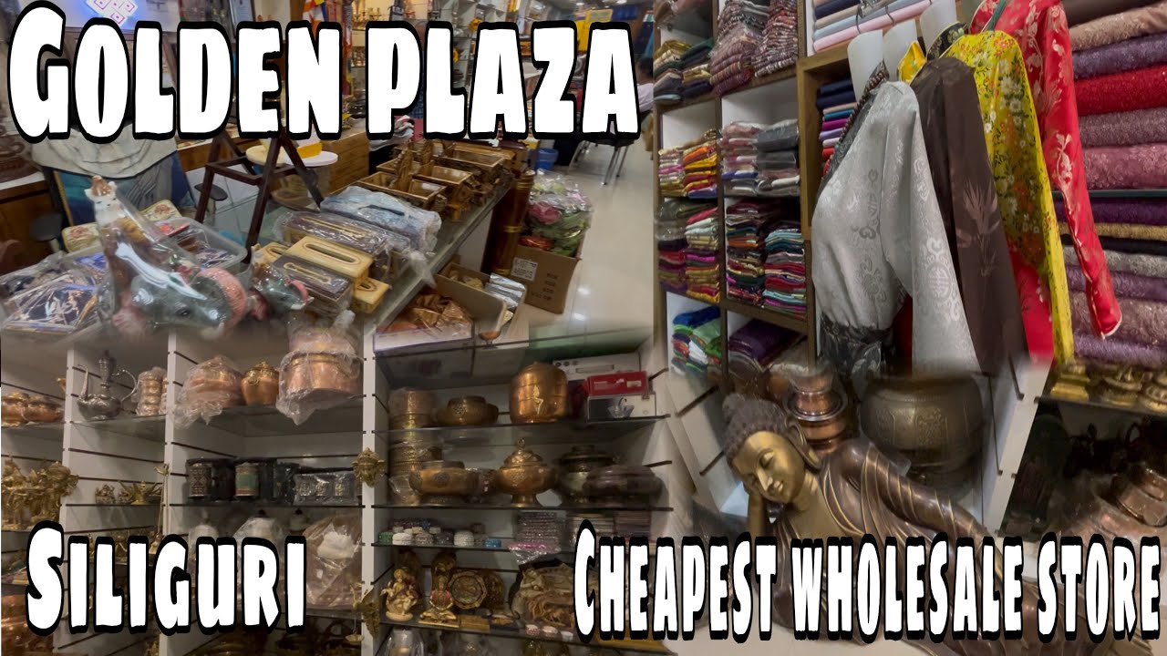 Siliguri cheapest wholesale Market  of Tibetan items | Golden Plaza | ​⁠
