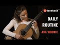 Ana Vidovic S Daily Routine With The Classical Guitar