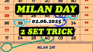 MILAN DAY 2 SET TRICK | MILAN DAY 3 SET TRICK 2/6/25 | MILAN DAY OPEN | MILAN DAY CHAT | MILAN JODI