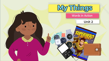 Unit 2 - My Things - Words in Action - term 3 - الفصل الدراسي الثالث