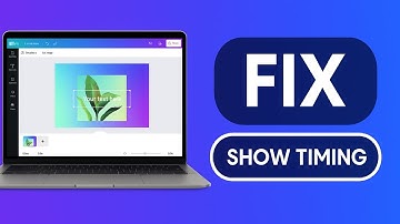 How To Fix Canva Show Timing Not Showing | Step By Step