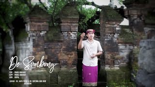 DE SOMBONG - PANCA MAHAR