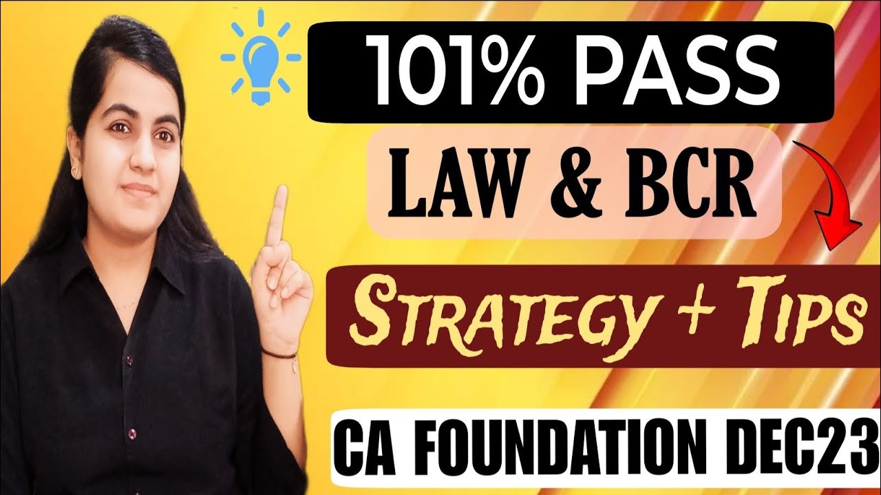 How To Score 70+ in Law in 10 Days 💯 For CA Foundation Dec 23 🔥 | CA ...
