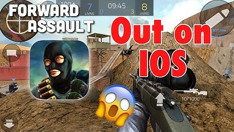 [Forward Assault] OUT ON IOS DEVICES!!!