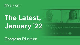 Edu In 90 The Latest January 2022