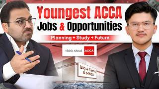 Youngest ACCA | Jobs &amp; Opportunities | Planning, Study &amp; Future