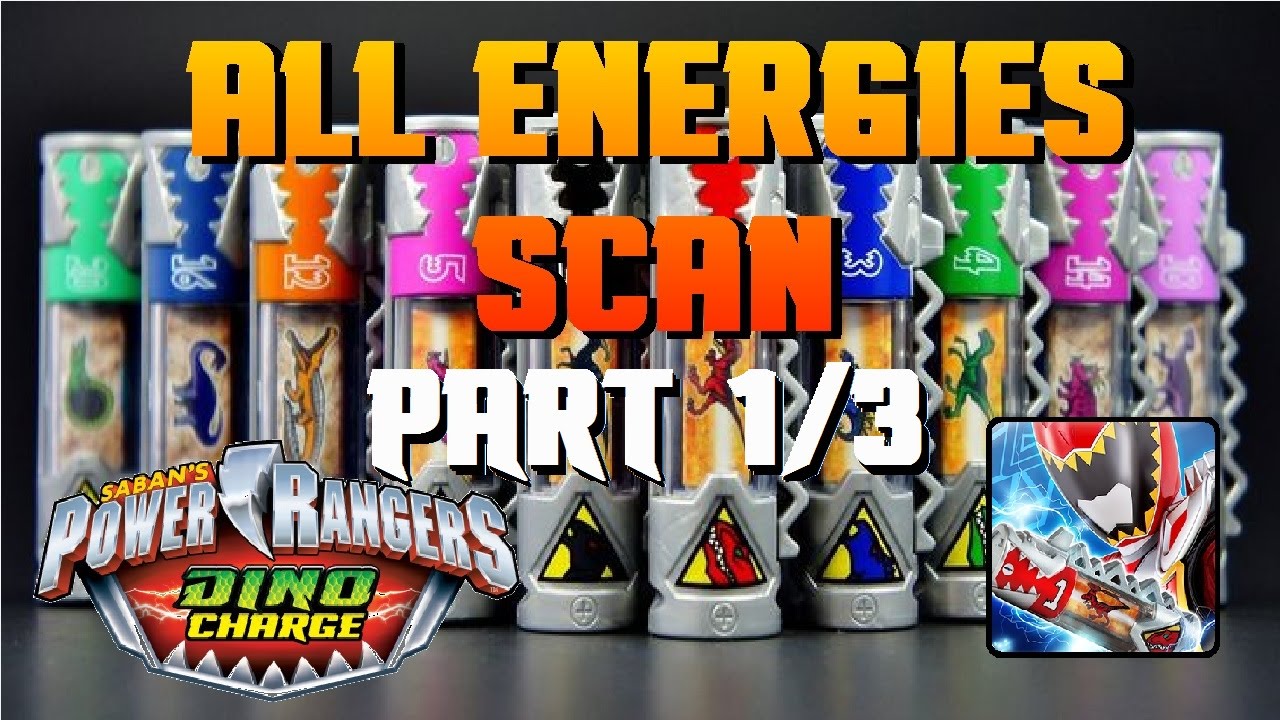 Power Rangers Dino Charge Scan: ALL ENERGIES SCAN [PART 1/3] - YouTube