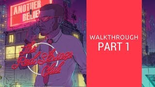 The Red Strings Club |  Walkthrough 1/2